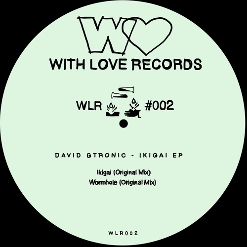 David Gtronic - Ikigai EP [WLR002]